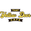 That Yellow Door Cafe - Princes Way