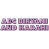 ABC Biryani and Karahi