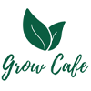 GROW CAFE