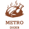 Metro Chicken