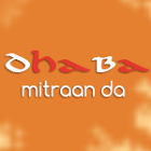 Dhaba Mitraan Da